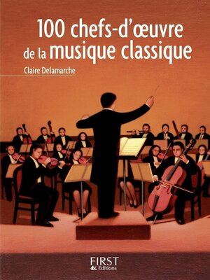 cover image of 100 chefs-d'oeuvre de la musique classique